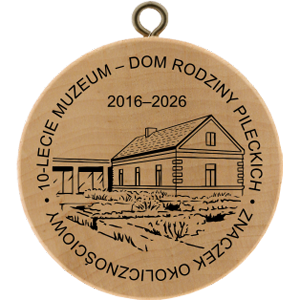 No. 40172 - 10-lecie Muzeum – Dom Rodziny Pileckich 2016-2026 No. 40172 - 10-lecie Muzeum – Dom Rodziny Pileckich 2016-2026